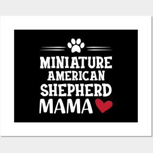 Miniature American Shepherd Mama Posters and Art